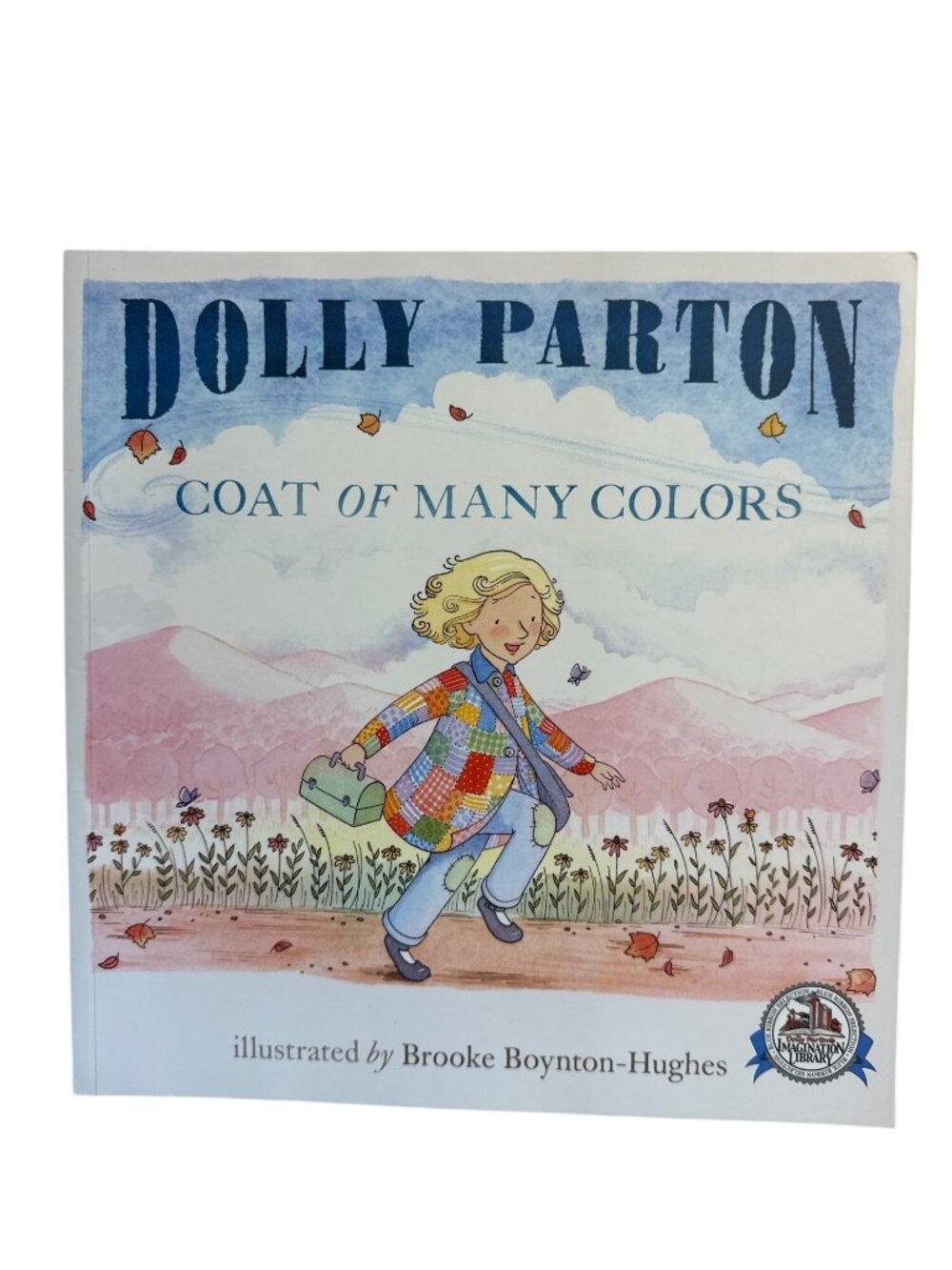 Dolly Parton Coat Of Many Colors Childrens Book Illustrated Paperback Book